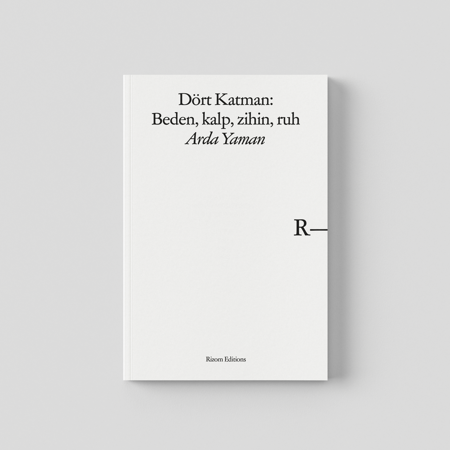 Dört Katman: Beden, kalp, zihin, ruh (E-Kitap)